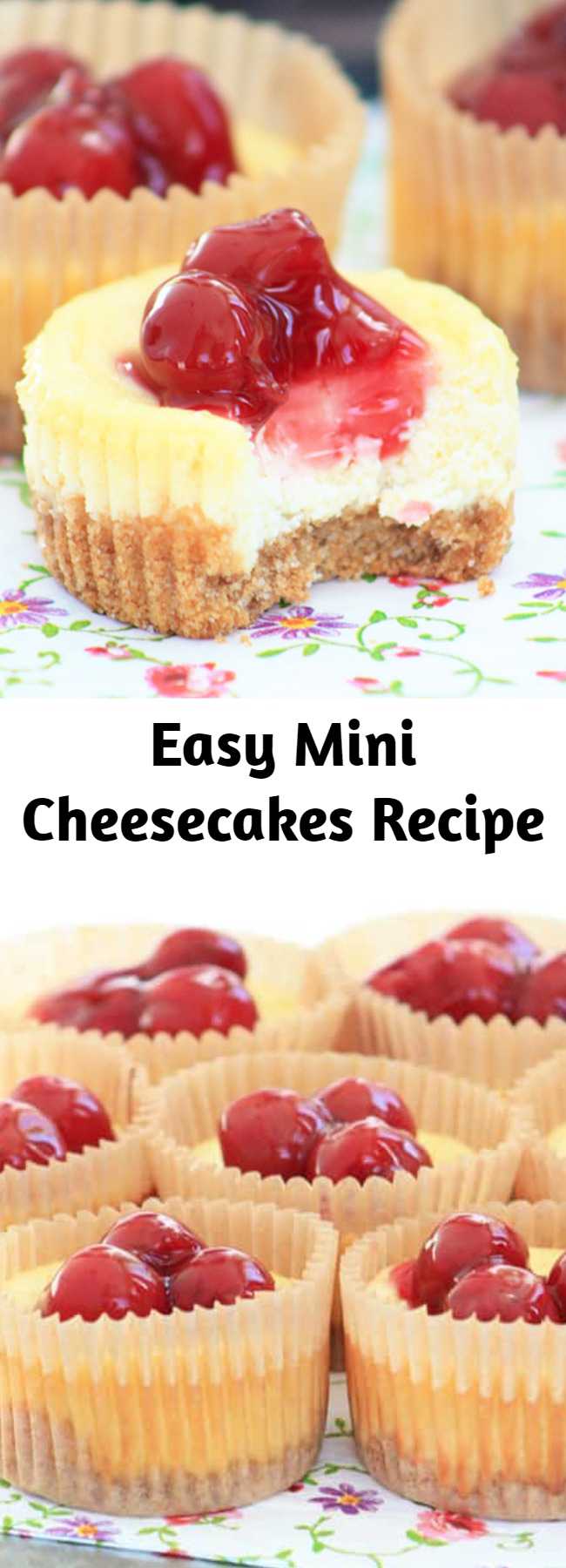 Easy Mini Cheesecakes Recipe - A mini cheesecake recipe using graham cracker crumbs, cream cheese, and cherry pie filling. My kids beg me to make these again and again!