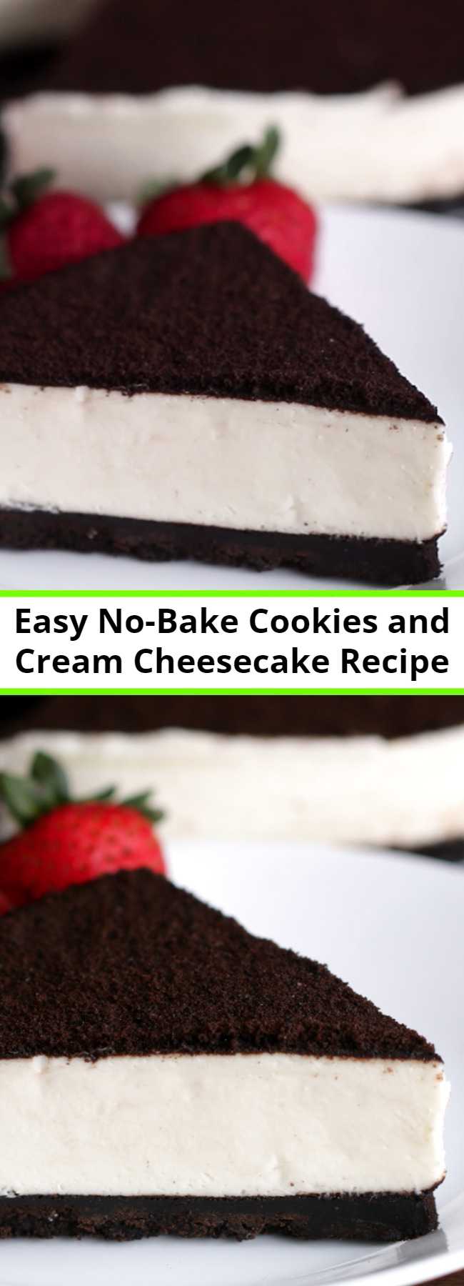 Easy No-Bake Cookies and Cream Cheesecake Recipe