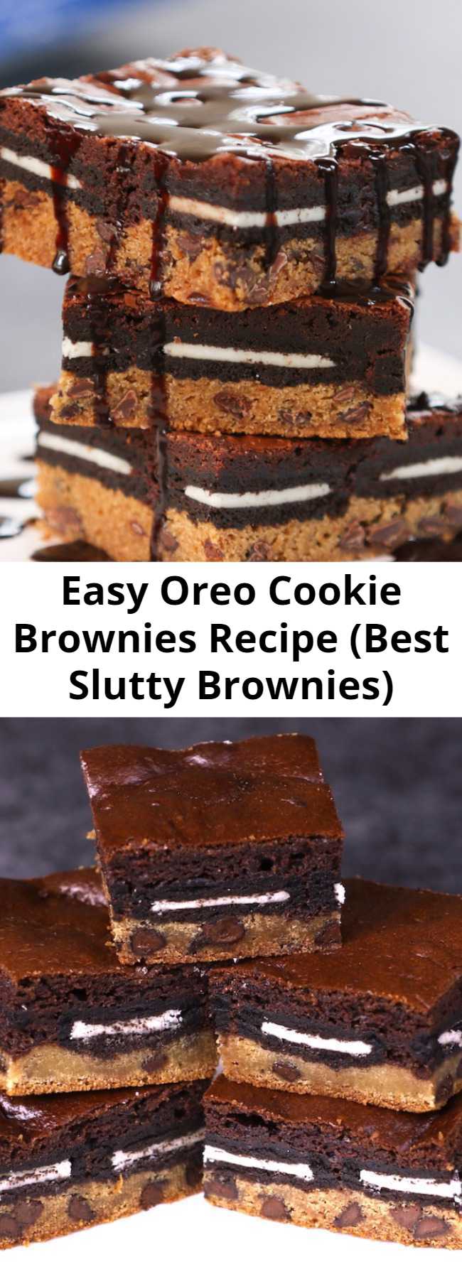 Easy Oreo Cookie Brownies Recipe (Best Slutty Brownies) - These Slutty Brownies melt in your mouth with rich layers of cookie dough, Oreo cookies and brownies. This slutty brownie recipe is easy to make whenever you want an extra-decadent treat!