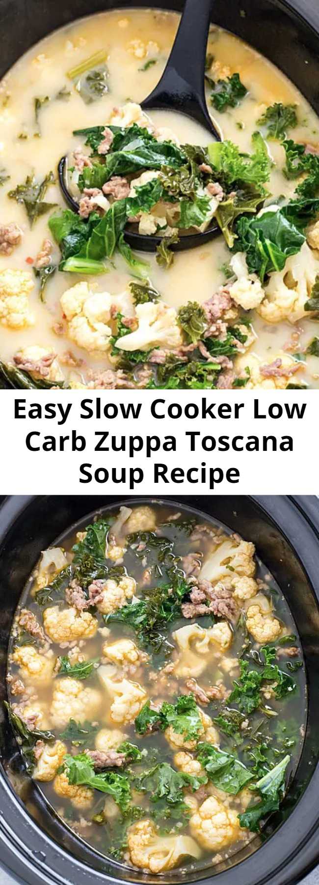 Easy Slow Cooker Low Carb Zuppa Toscana Soup Recipe - Slow Cooker Low Carb Zuppa Toscana Soup - Skip the trip to your local restaurant and make a batch of this insanely delicious copycat soup! It's healthy, it's delicious, and it's made low carb! Perfect for a low carb and keto-friendly lifestyle!