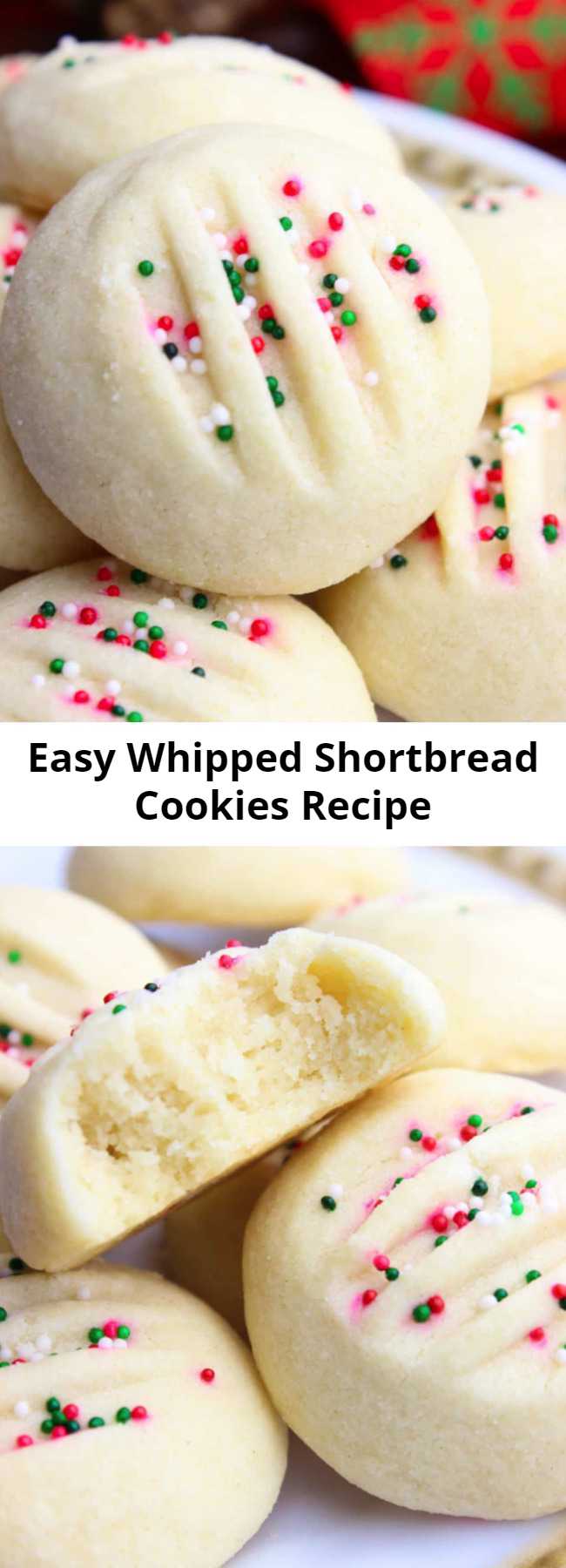 Easy Whipped Shortbread Cookies Recipe - If you are searching for easy Shortbread Cookies, look no further! My buttery and melt in your mouth soft whipped Shortbread Cookies got you covered. #shortbreadcookies #4ingredientscookies #cookies #easycookies #cookiesrecipes #prettycookies #easyshortbreadcookies #christmascookies #christmasrecipes