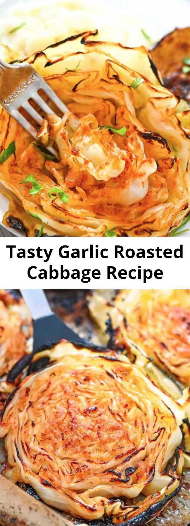 Tasty Garlic Roasted Cabbage Recipe - This Garlic Roasted Cabbage is such a tasty vegan dish. Savory with a light char, you’re going to love these delicious flavors and textures. #cabbage #dinner #vegan #plantbased #vegetarian