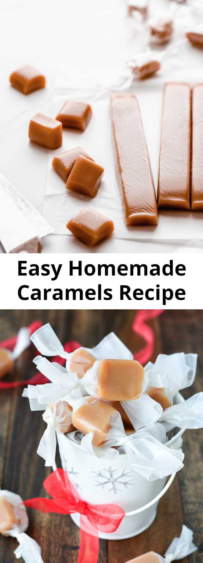 Easy Homemade Caramels Recipe - Soft, buttery, melt-in-your-mouth Homemade Caramels are the perfect holiday gift! Package them up and enjoy this heavenly candy all season long.