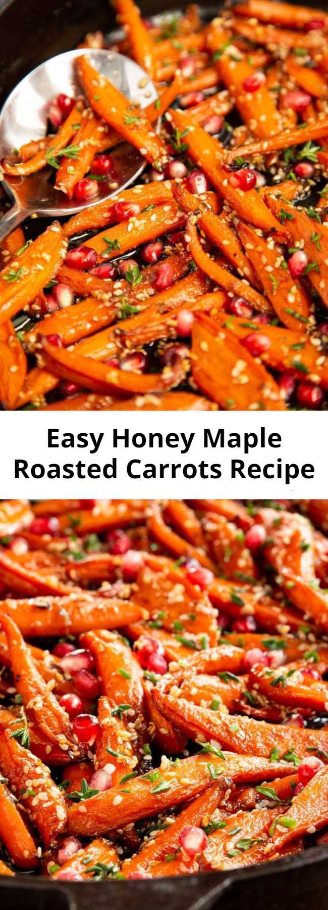 Easy Honey Maple Roasted Carrots Recipe - Transform the everyday humble carrot into a spectacular side with this easy, make-ahead Honey Maple Roasted Carrots recipe!