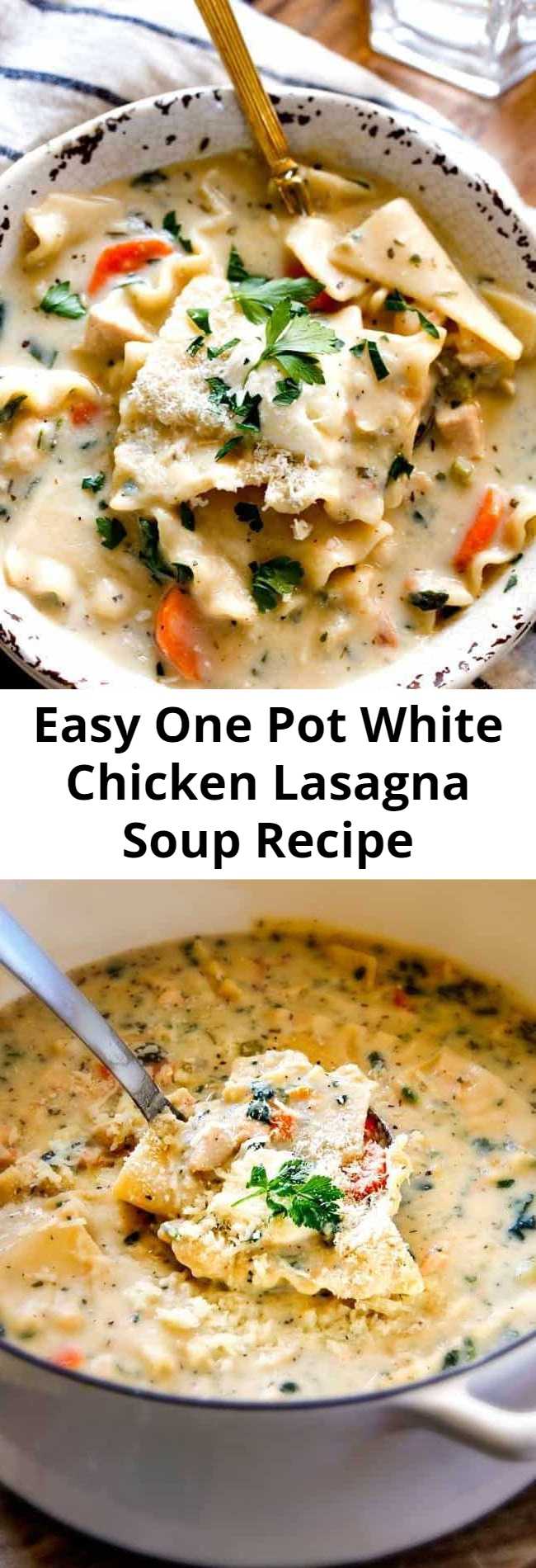 Easy One Pot White Chicken Lasagna Soup Recipe - This easy White Chicken Lasagna Soup tastes just like white chicken lasagna with cheesy layers of noodles smothered in velvety Italian spiced Parmesan infused sauce without all the layering or dishes! Simply saute chicken and veggies and dump in all ingredients and simmer away for a pot of velvety, slurpilicoius flavor!