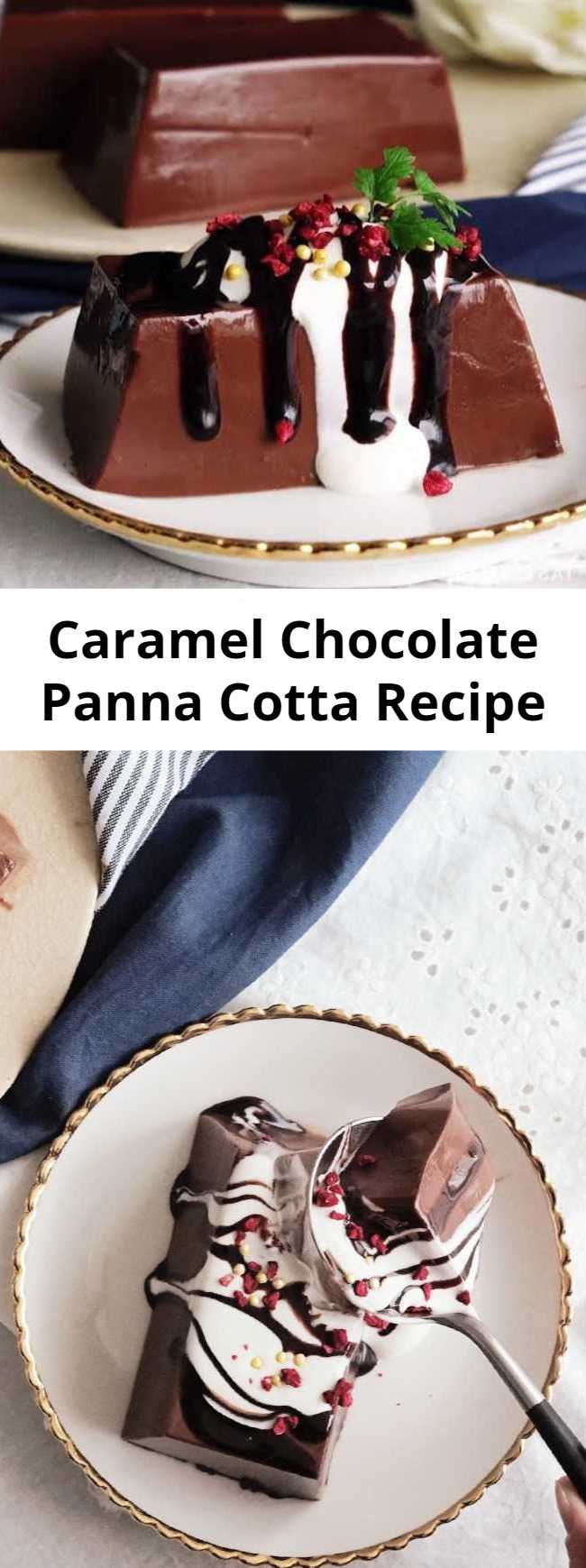 Caramel Chocolate Panna Cotta Recipe - Just when you thought normal panna cotta couldn't taste better, we came up with this.