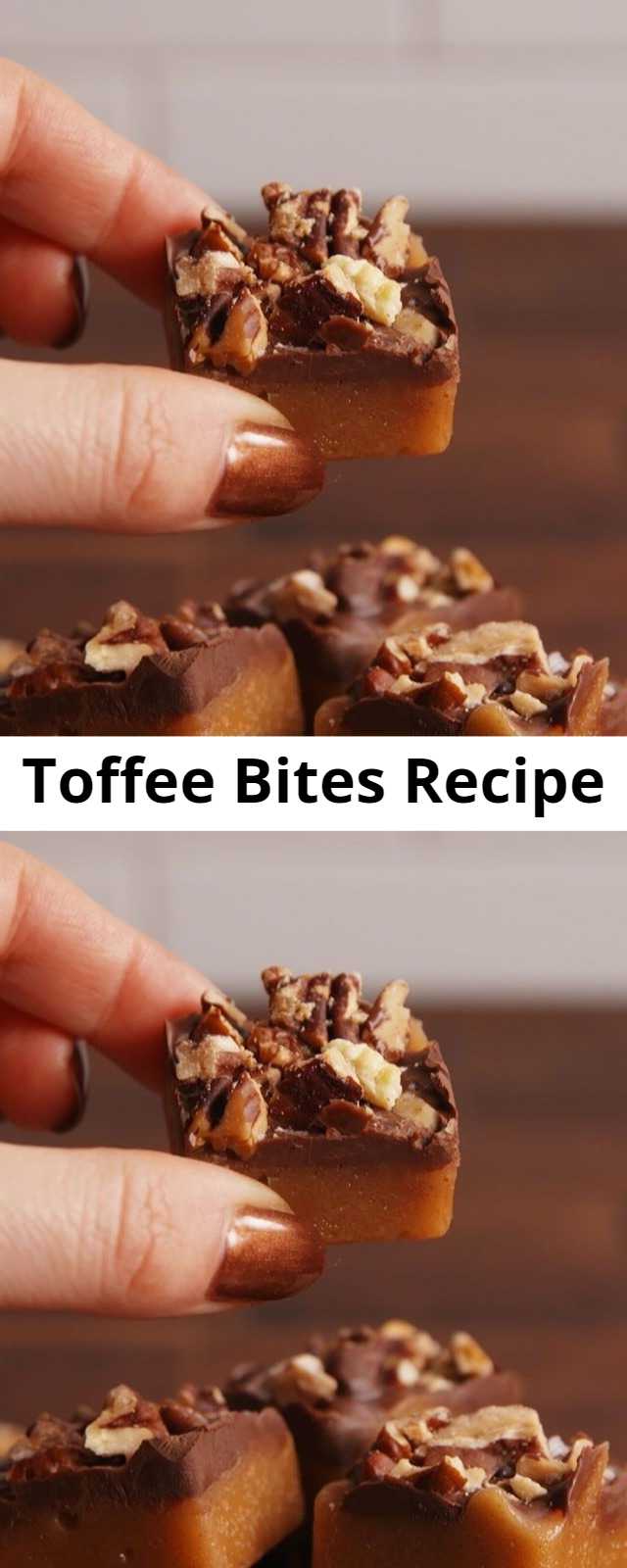 Toffee Bites Recipe - Individual Toffee Bites are perfect for sharing. #food #easyrecipe #recipe #gifts #holiday #christmas #pastryporn #kids #ideas #hacks