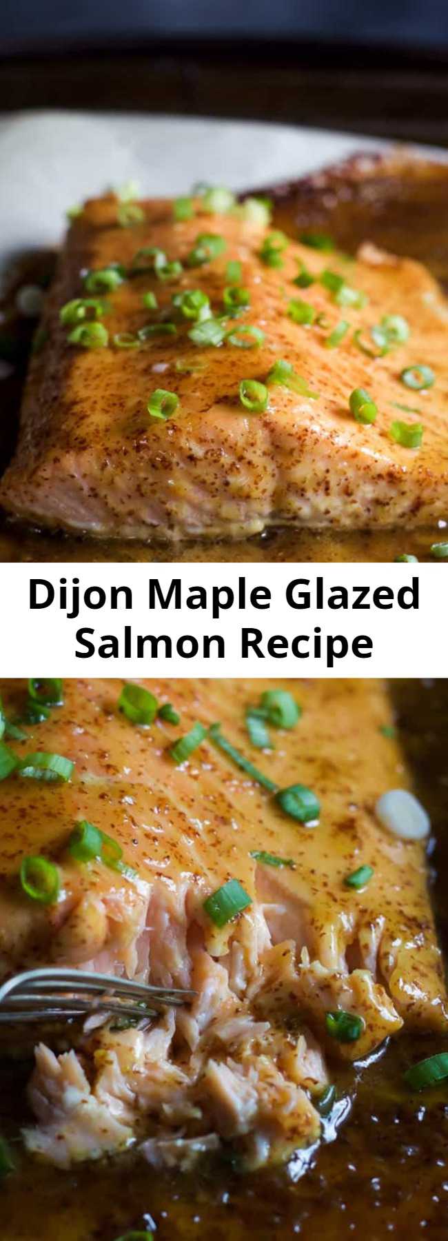 Dijon Maple Glazed Salmon Recipe - Dijon Maple Glazed Salmon is one of my favorite quick & healthy dinner recipes. It’s full of tangy and sweet flavors from only 3 ingredients with a whooping 218 calories per serving!