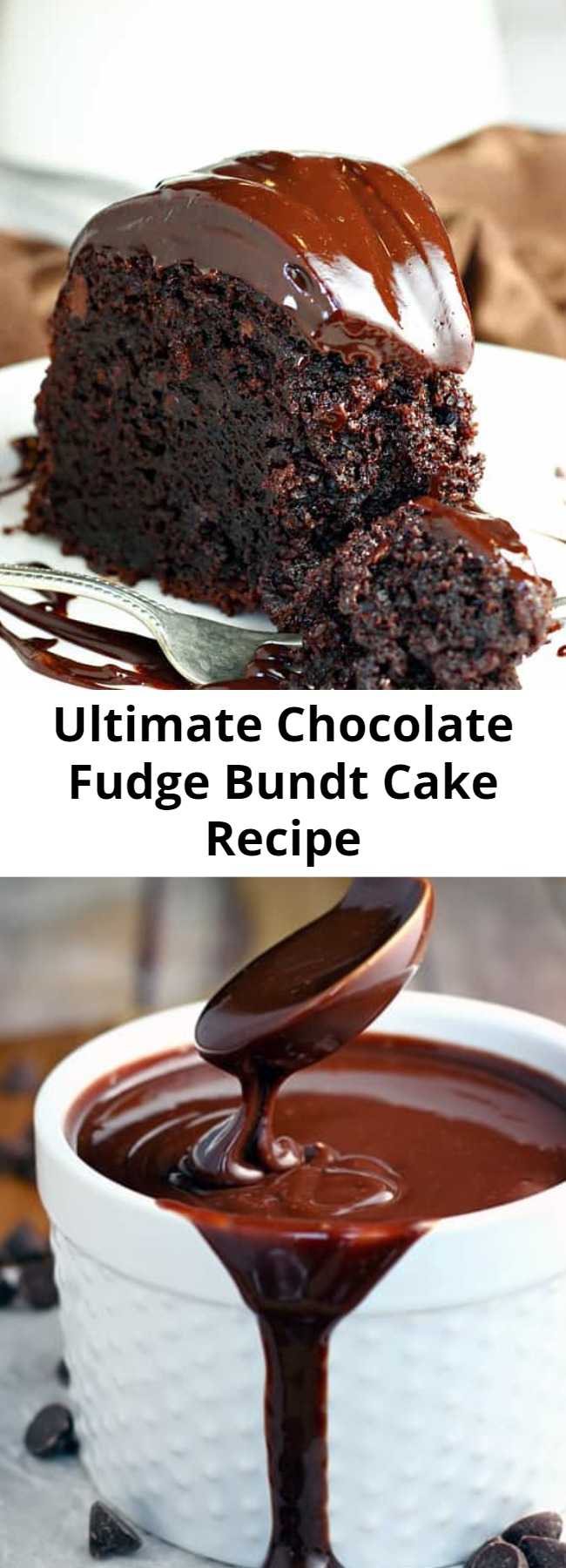 Ultimate Chocolate Fudge Bundt Cake Recipe - This amazing chocolate cake starts with a cake mix and couldn't be easier or more decadent.