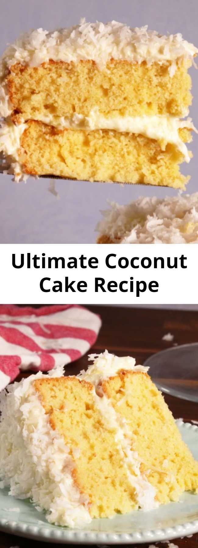 Ultimate Coconut Cake Recipe - Check out this recipe for the absolute best coconut layer cake! This cake gets its amazing flavor from vanilla and almond extracts and, of course, shredded coconut.