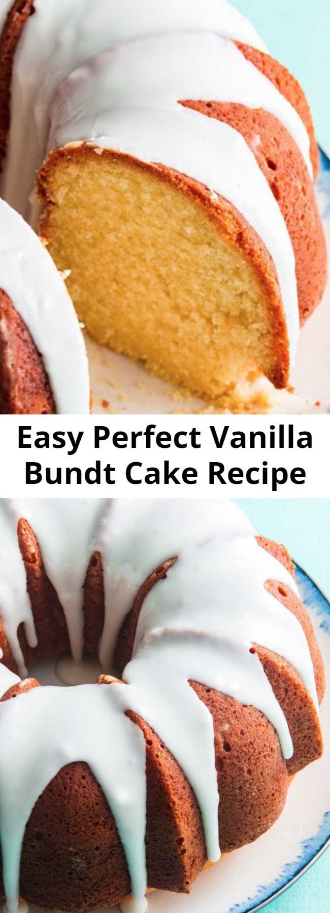 Easy Perfect Vanilla Bundt Cake Recipe - We tested this cake over and over again until it was absolutely perfect. Even the most amateur baker can nail it at home.