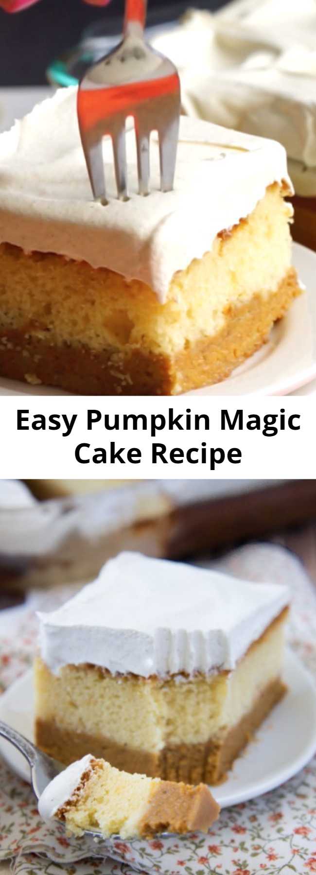 Pumpkin Magic Cake Recipe - PumpkinMagic Cake has a layer of pumpkin pie on the bottom, a layer of cake in the middle, finished off with a sweet layer of pumpkin pie spiced pudding/frosting on top.