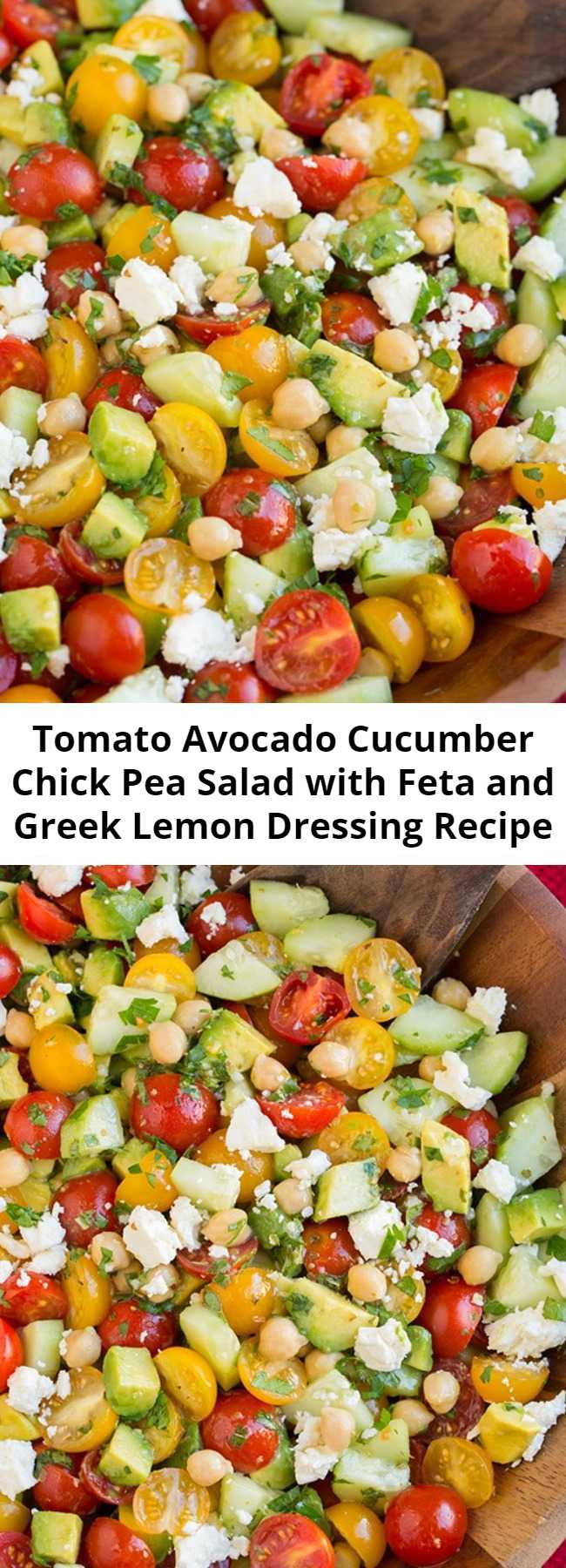 Tomato Avocado Cucumber Chick Pea Salad with Feta and Greek Lemon Dressing Recipe - Healthy flavorful Greek inspired salad. Made with lots of fresh vegetables, chick peas, feta and bright lemon dressing. It's a perfect summer side dish.