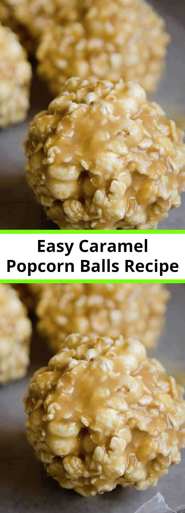 Easy Caramel Popcorn Balls Recipe - This ooey gooey caramel popcorn recipe is seriously the best! great flavor and easy to make. Perfect for party favors, friends and family. #partytreats #holidaygifts #caramelcorn #popcornballs