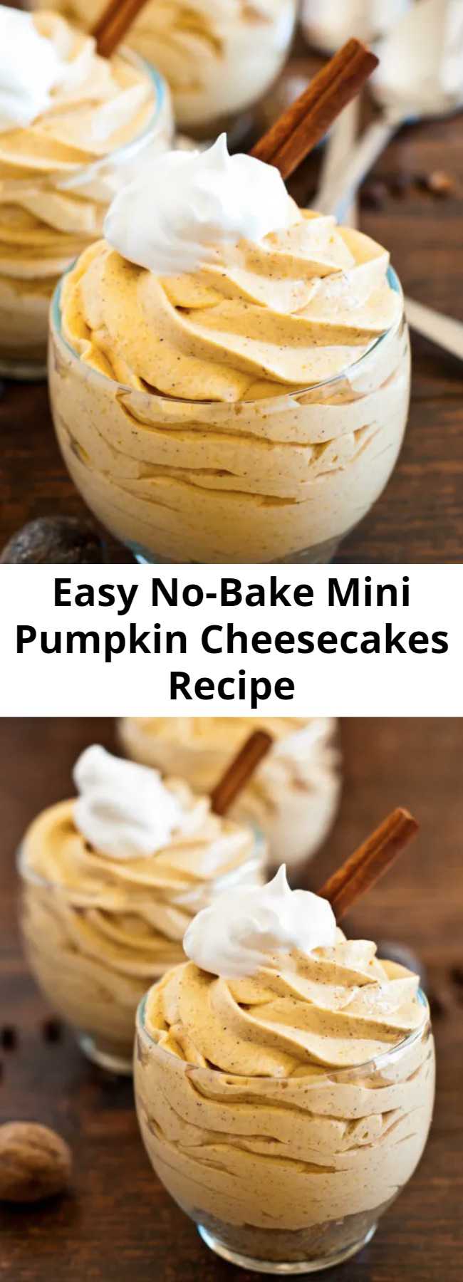 Easy No-Bake Mini Pumpkin Cheesecakes Recipe - These No-Bake Mini Pumpkin Cheesecakes are easy to make and so delicious! #PumpkinRecipe #pumpkin #cheesecake #FallDesserts