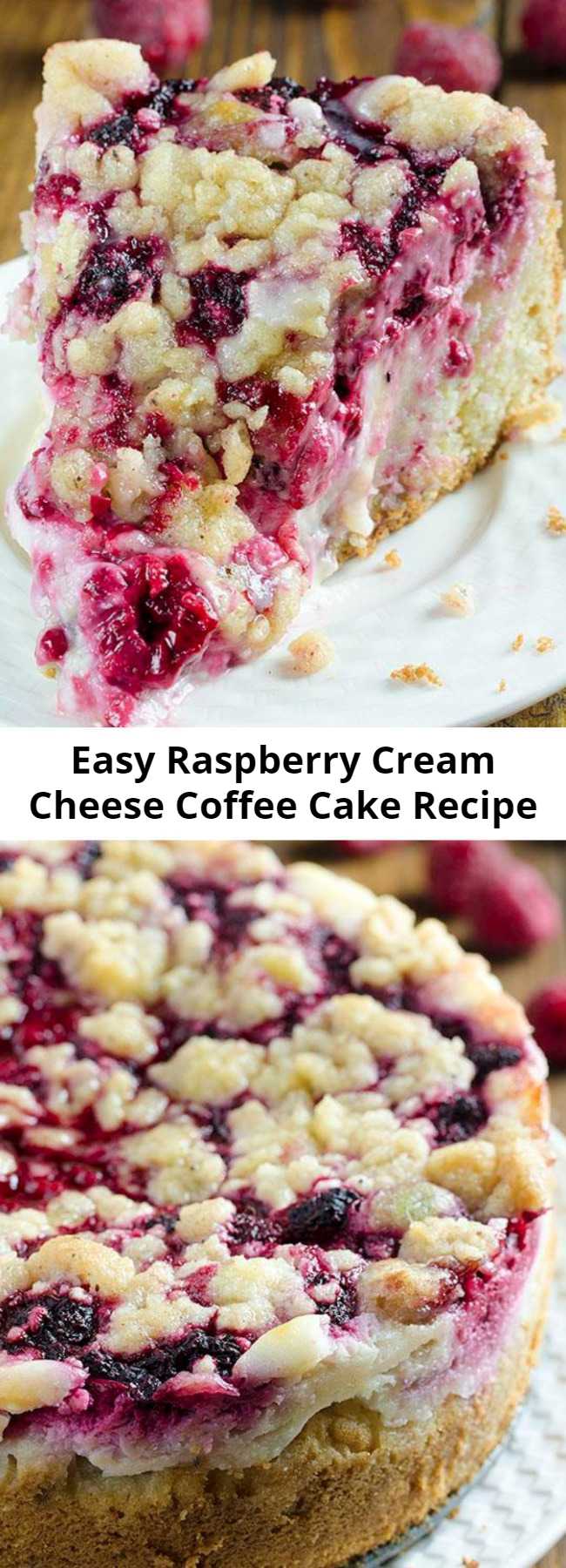 Easy Raspberry Cream Cheese Coffee Cake Recipe - Moist and buttery cake, creamy cheesecake filling, juicy raspberries and crunchy streusel topping. This fruit-filled coffee cake is tangy, creamy, and a light dessert that is perfect for company!
