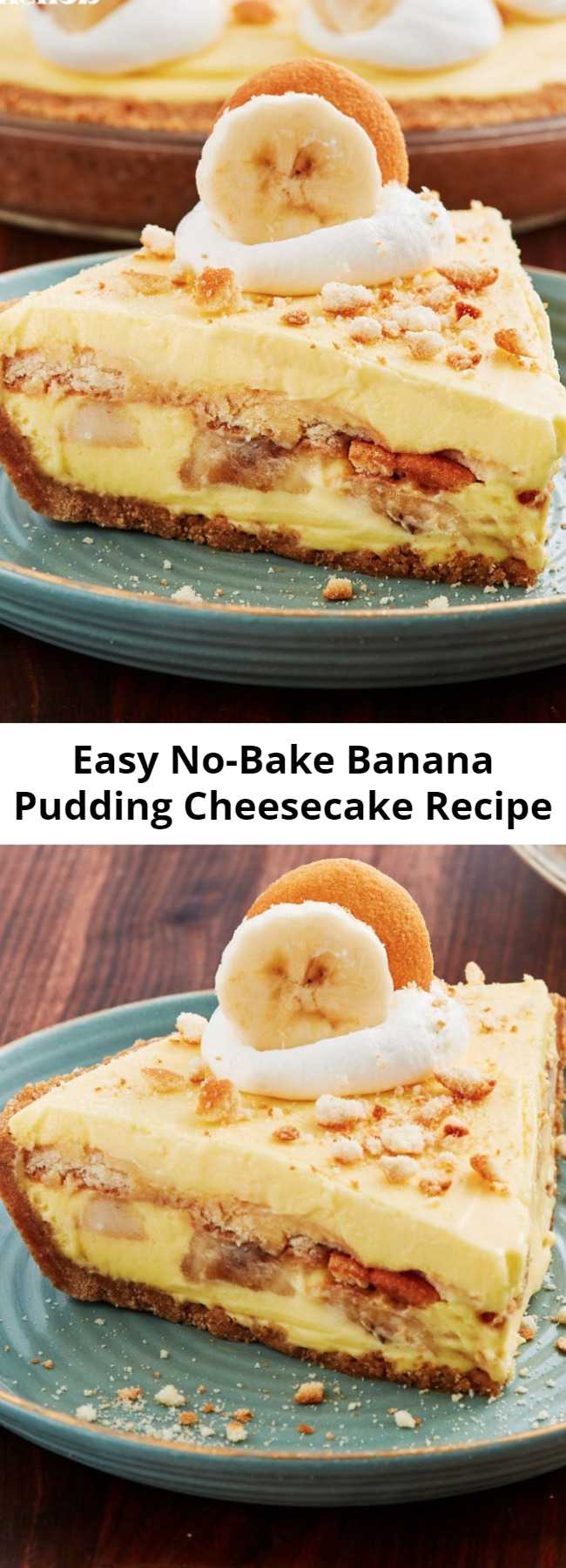 Easy No-Bake Banana Pudding Cheesecake Recipe - Banana pudding makes our heart sing — it's the world's perfect dessert: Classy enough to serve at a wedding, trashy enough to bring in an aluminum baking sheet to a barbecue. This Banana Pudding Cheesecake will make you feel things you've never felt before. #easy #recipe #banana #pudding #Nobake #cheesecake #creamcheese #dessert #nilla #bananapudding #parties