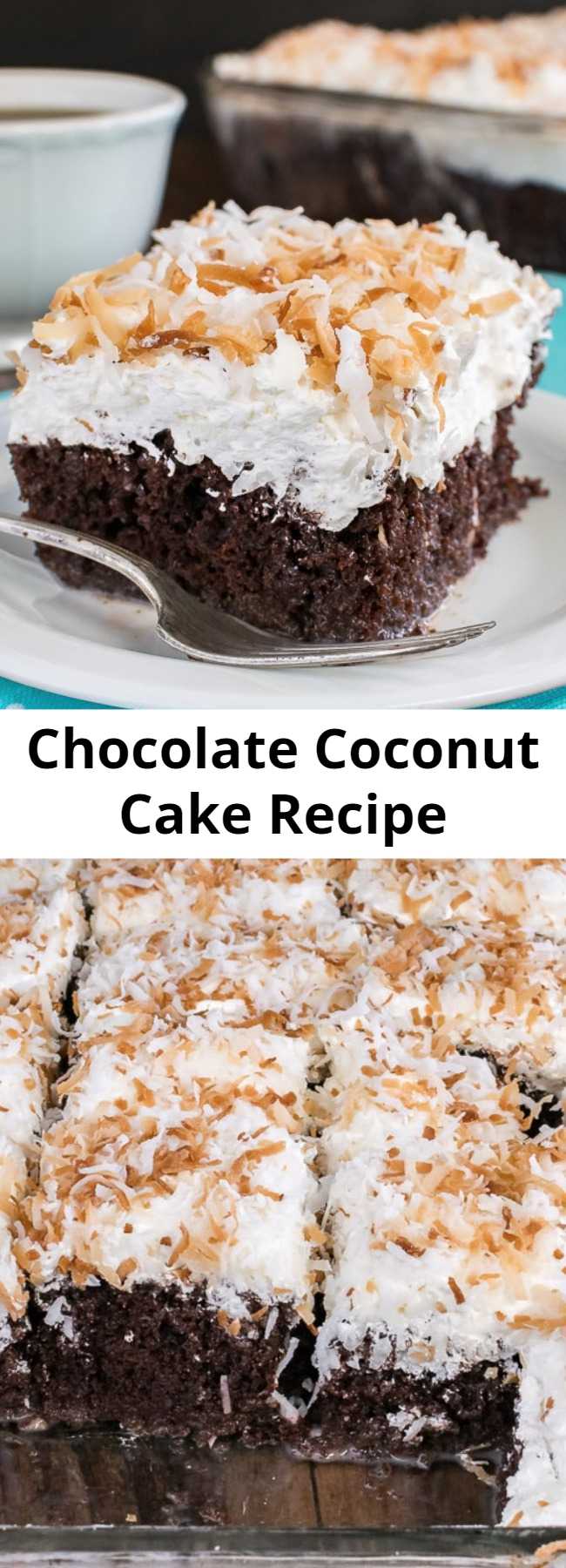 Easy Chocolate Coconut Poke Cake Recipe - This creamy Chocolate Coconut Poke Cake will get rave reviews from the coconut lovers in your life.  Make a pan and watch it disappear!