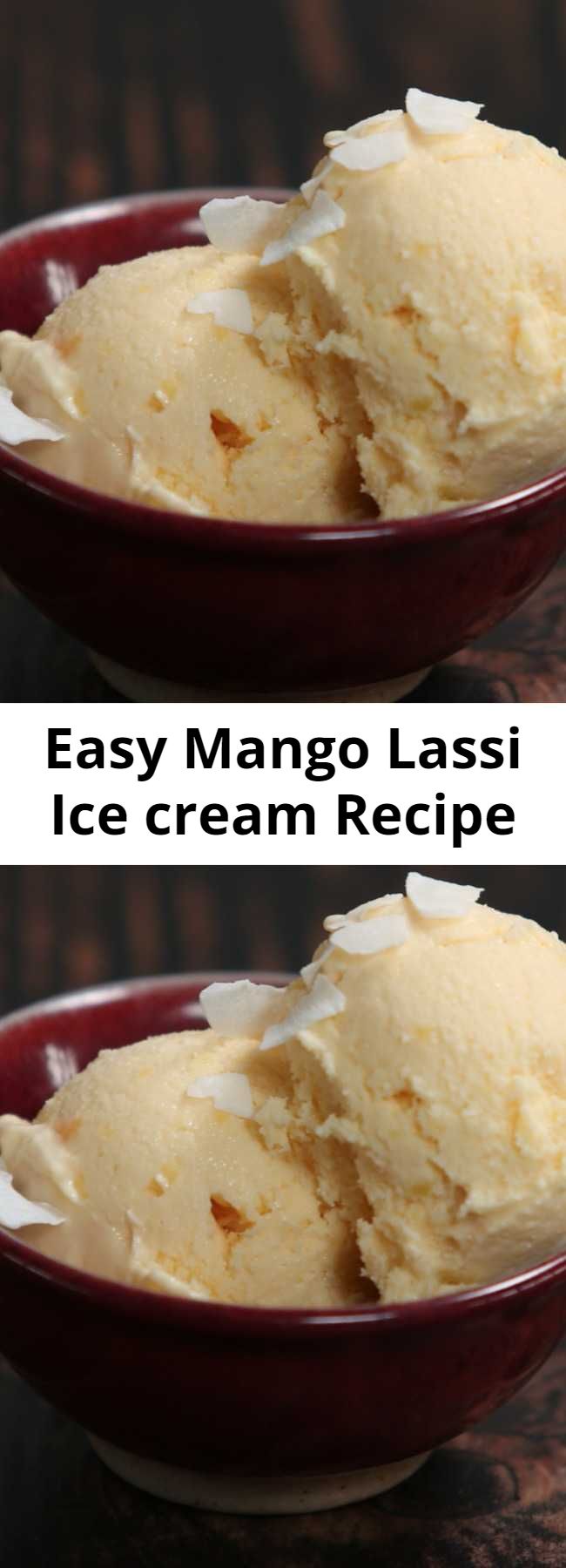 Easy Mango Lassi Ice cream Recipe - All of the flavor, less of the work.