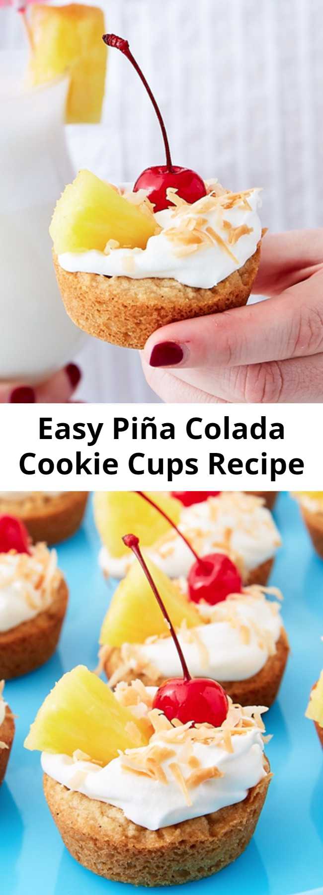 Easy Piña Colada Cookie Cups Recipe - The filling tastes like a cross between a slice of cheesecake and a piña colada. If you're bringing these to a party with little ones, feel free to skip the booze.