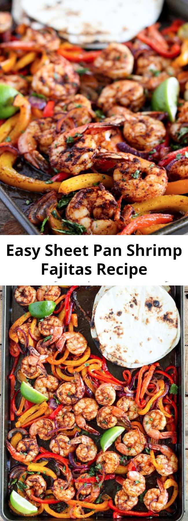 Easy Sheet Pan Shrimp Fajitas Recipe - This shrimp fajita recipe is seriously so easy and delicious! All you have to do is scoop the juicy shrimp, tender bell pepper and onions into a soft warm tortilla for a super fast and easy weeknight dinner!