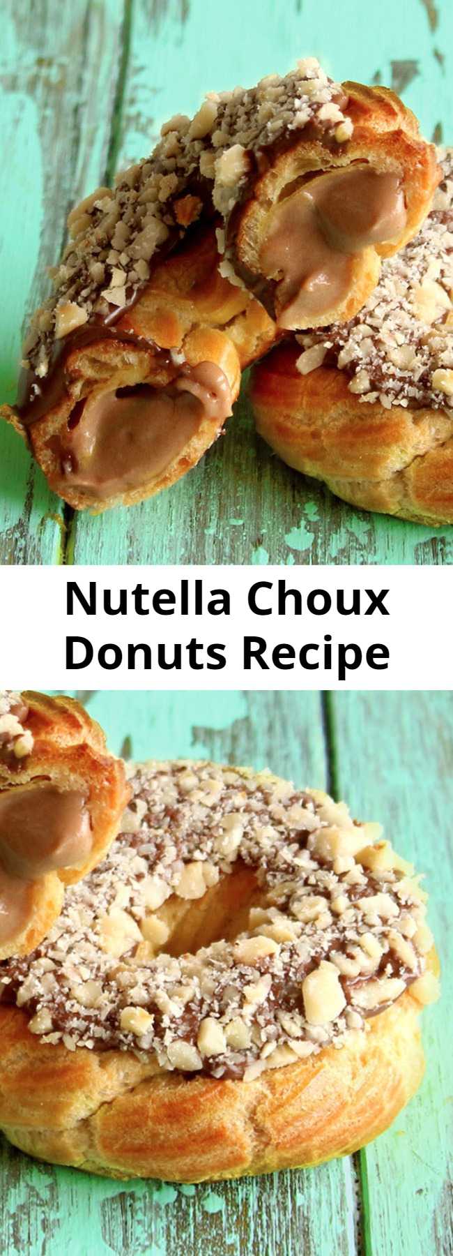 Nutella Choux Donuts Recipe - A light and fluffy choux pastry stuffed with Nutella cream, glazed, and then sprinkles with crushed hazelnuts! Once you taste Nutella custard, basic cream just won't do.