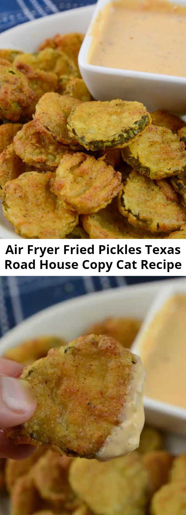 Air Fryer Fried Pickles Texas Road House Copy Cat Recipe - One of my favorites! This is a Texas Road House Copycat Fried Pickle recipe. To make it even better it is made right in the air fryer. Serve it as an appetizer as you root on your favorite team on Sunday night football, or a side dish paired next to a juicy hamburger. No matter how you serve up these gems, they are dynamite in flavor. #CopyCat #Airfryer #Appetizer #FriedPickles