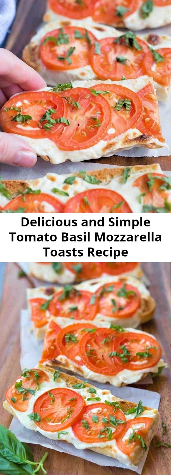 Delicious and Simple Tomato Basil Mozzarella Toasts Recipe - Everyone always LOVES these delicious and simple toasts. Serve them as a side dish or appetizer. A crusty baguette toasted with fresh mozzarella and tomato and garnished with basil. #tomato #basil #mozzarella #toast #easy #best