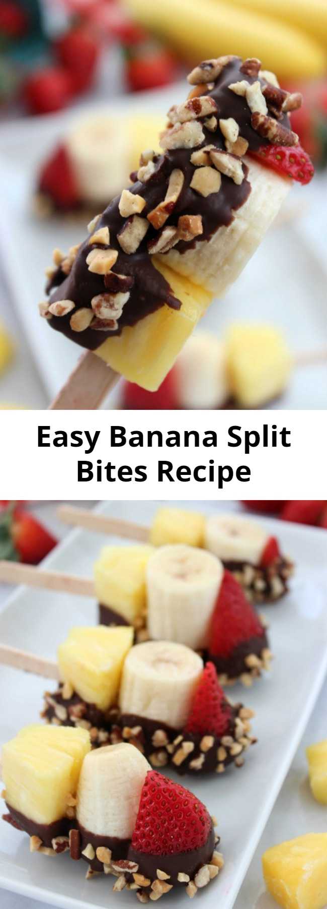 Easy Banana Split Bites Recipe - These Banana Split Bites place a fun and simple twist on your favorite summer treat. Just place Strawberries, Pineapple and Banana on a stick. Then add on some chocolate dipping and nuts! Bam! You have a fun summer time treat.
