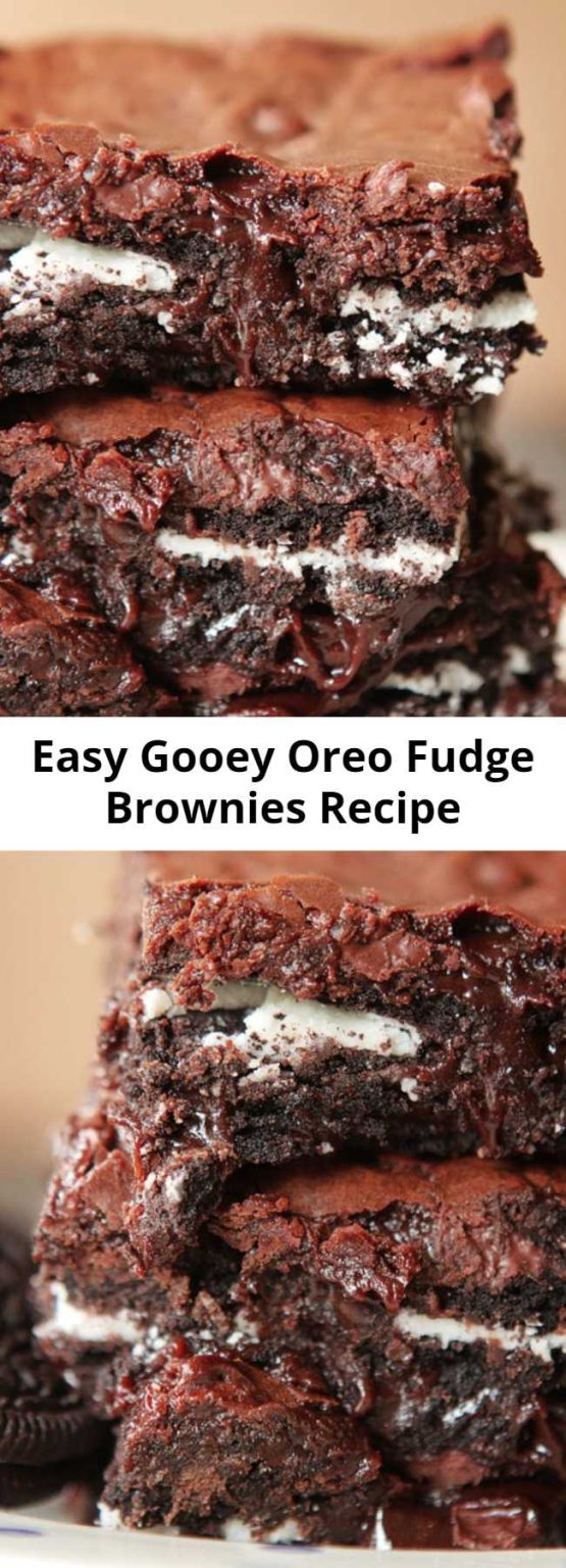 Easy Gooey Oreo Fudge Brownies Recipe Mom Secret Ingrediets