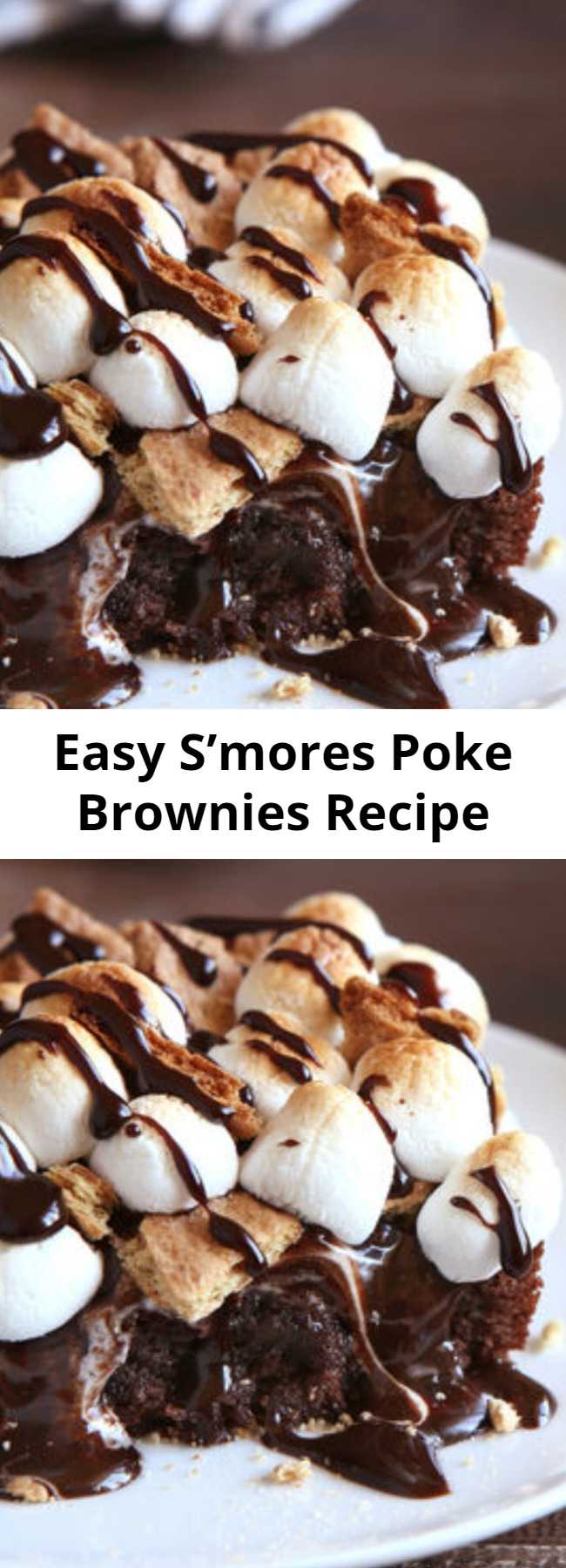 Easy S’mores Poke Brownies Recipe - Hey, S’ mores fans, your dream dessert is here! These incredible brownies are filled with marshmallow creme and topped with hot fudge, graham crackers and toasted marshmallows.