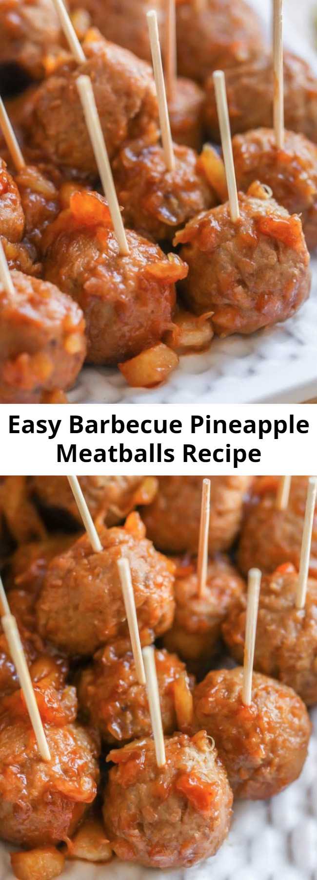 Easy Barbecue Pineapple Meatballs Recipe - These Barbecue Pineapple Meatballs use just 3 ingredients - barbecue sauce, frozen meatballs, and crushed pineapple. They are perfect as an appetizer recipe for parties and get togethers or even a side dish for dinner.
