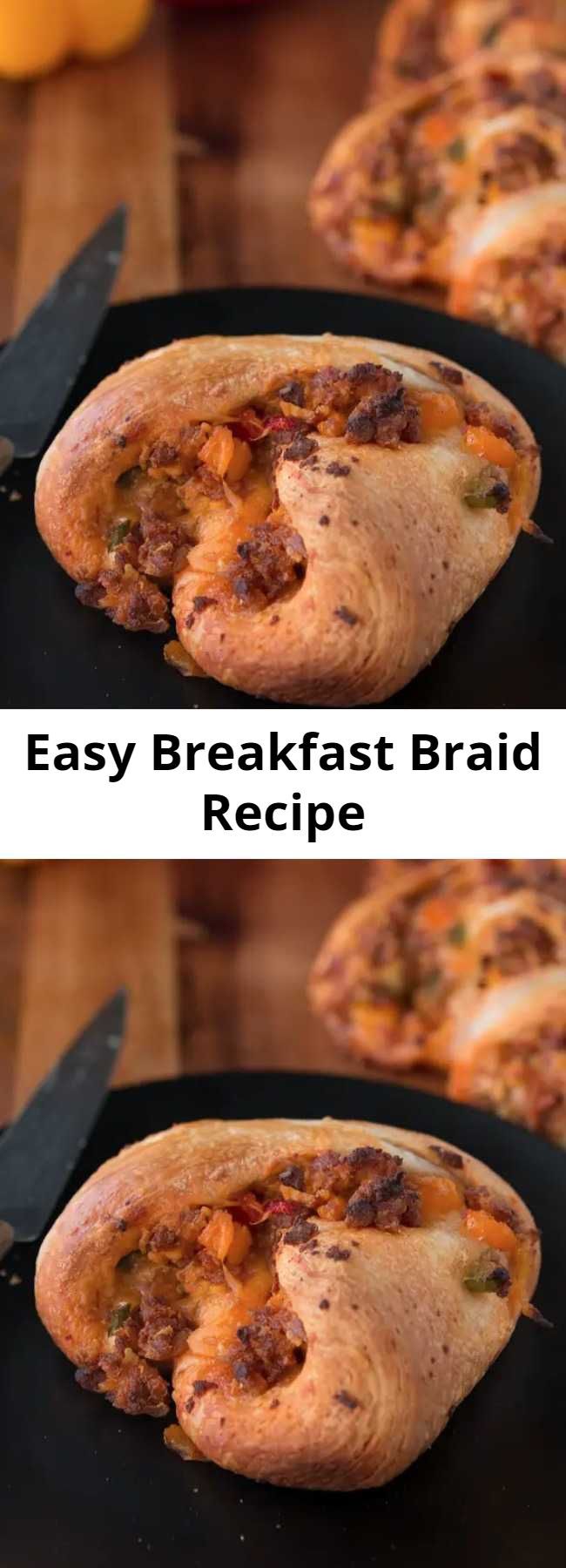 Easy Breakfast Braid Recipe - This breakfast braid is so delicious. You're gonna wanna devour it.