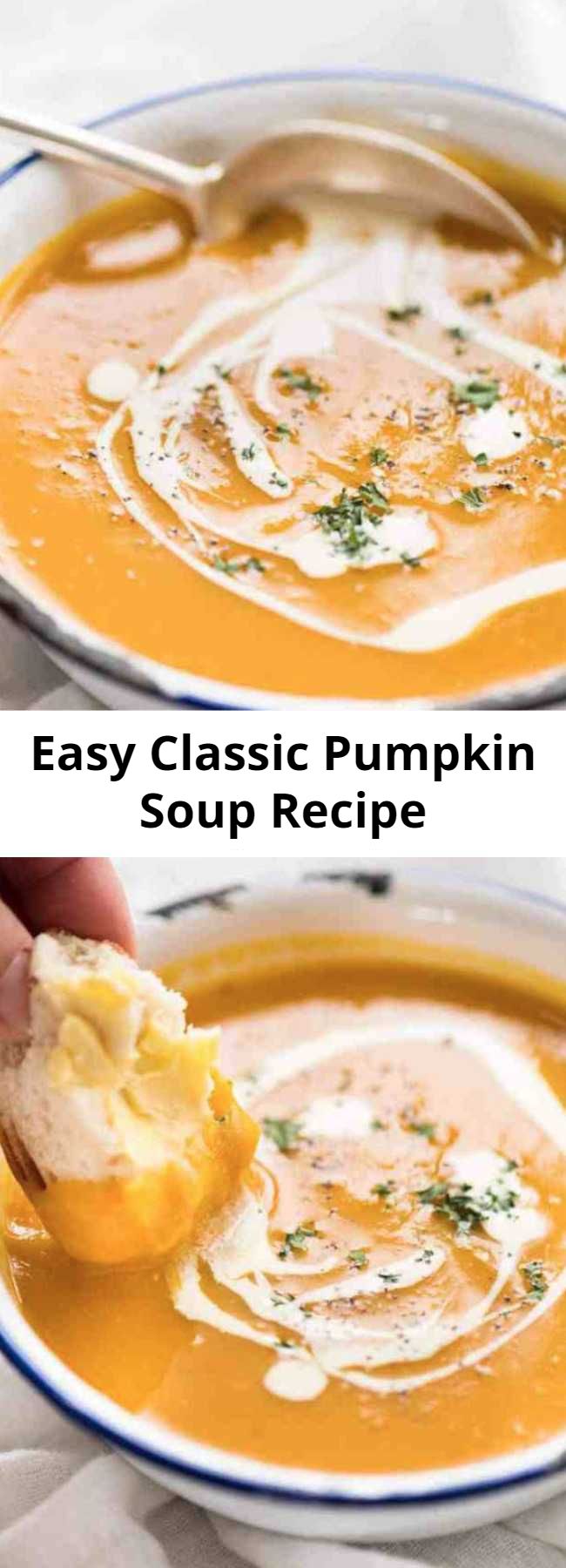 Easy Classic Pumpkin Soup Recipe - This is a classic, easy pumpkin soup made with fresh pumpkin that is very fast to make. Thick, creamy and full of flavour, this is THE pumpkin soup recipe you will make now and forever!