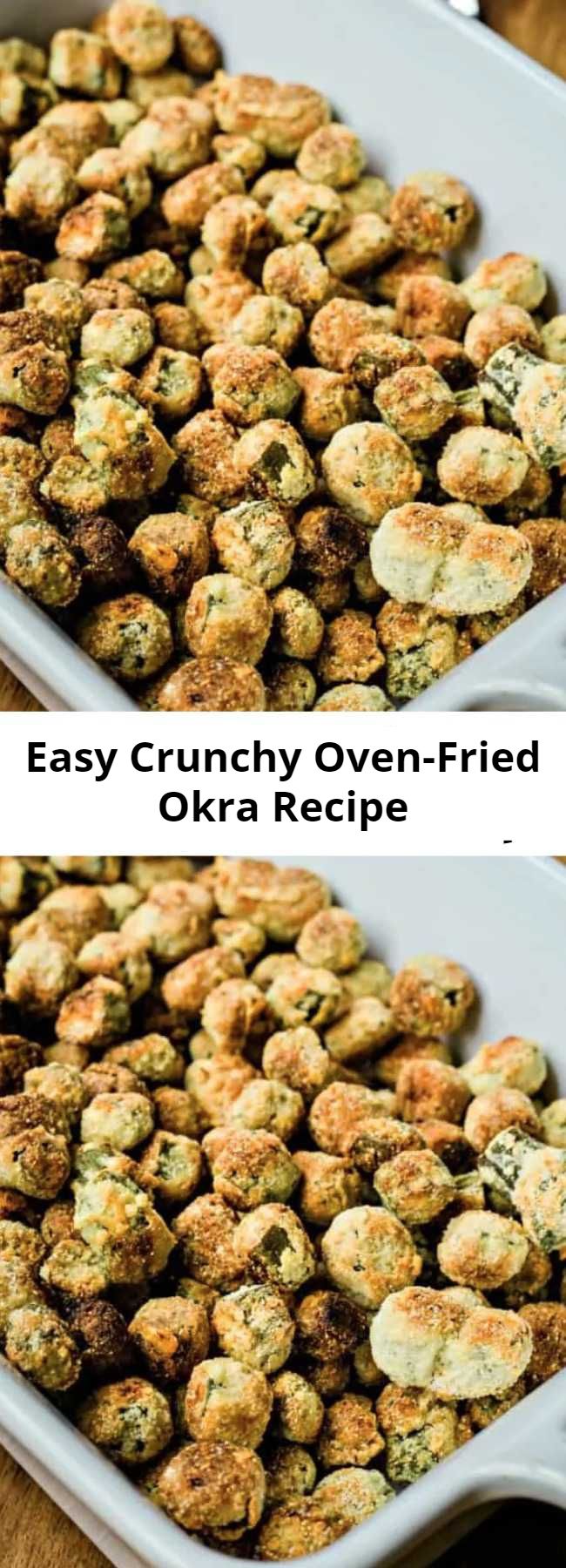 Easy Crunchy Oven-Fried Okra Recipe - This recipe is a bit healthier and easier to prepare. Make this delicious and Crunchy Oven-Fried Okra just one time and you may never go back to cooking fried okra on the stove! Plus, this “fried” okra recipe uses a fraction of the oil that you would need when pan frying which is an added health benefit!