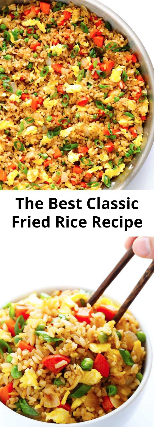 The Best Classic Fried Rice Recipe - Learn how to make fried rice with this classic recipe. It only takes 15 minutes to make, it’s easy to customize with your favorite add-ins, and it’s SO flavorful and delicious!